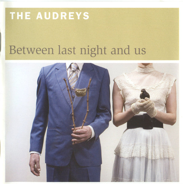 The Audreys : Between Last Night And Us (CD, Album)