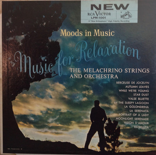 The Melachrino Strings And The Melachrino Orchestra : Moods In Music:  Music For Relaxation (LP, Album, Mono)