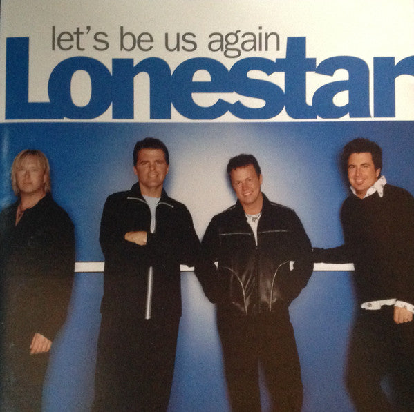 Lonestar (3) : Let's Be Us Again (CD, Album)