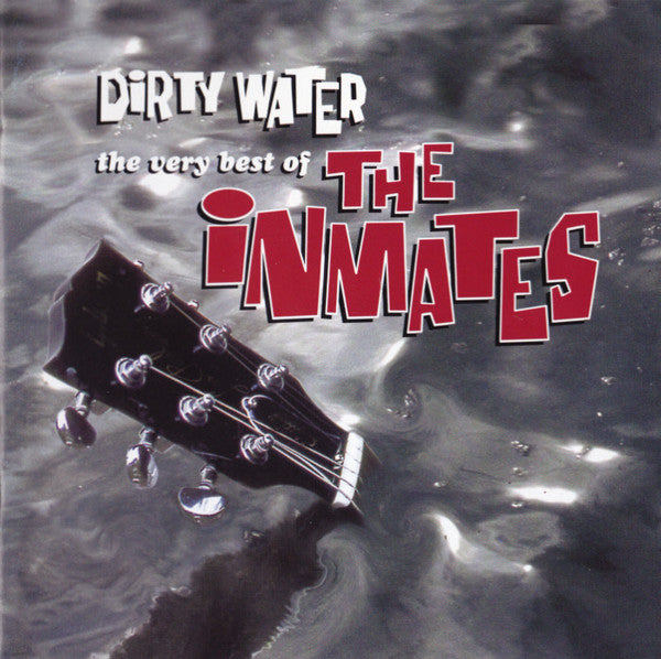 The Inmates (2) : Dirty Water - The Very Best Of The Inmates (CD, Comp)