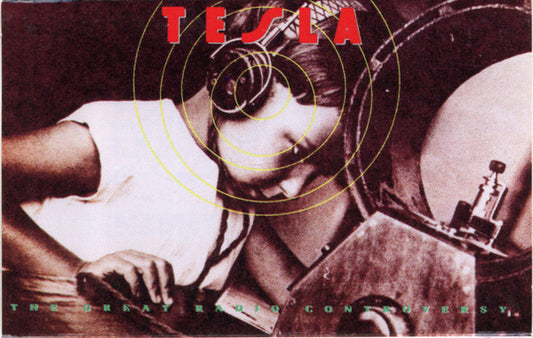 Tesla : The Great Radio Controversy (Cass, Album, Club, Dol)