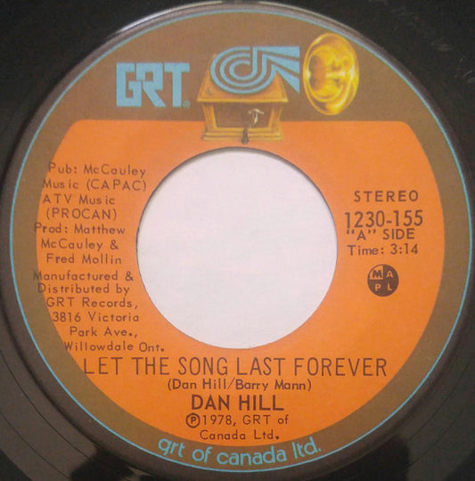 Dan Hill : Let The Song Last Forever (7", Single)