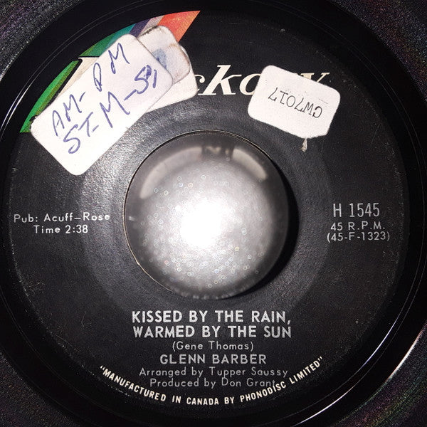 Glenn Barber : Kissed By The Rain, Warmed By The Sun (7", Single)