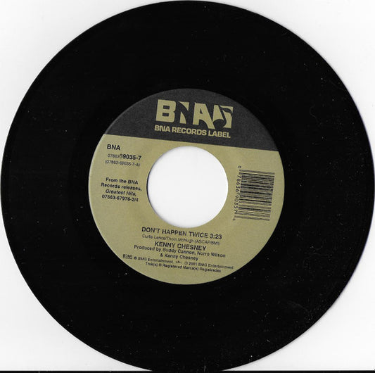 Kenny Chesney : I Lost It / Don't Happen Twice (7", Single)