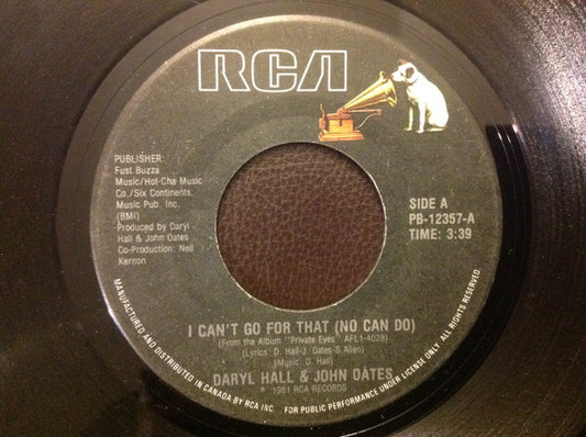 Daryl Hall & John Oates : I Can't Go For That (No Can Do) (7", Single)