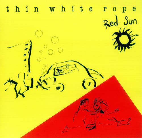Thin White Rope : Red Sun (12", MiniAlbum)