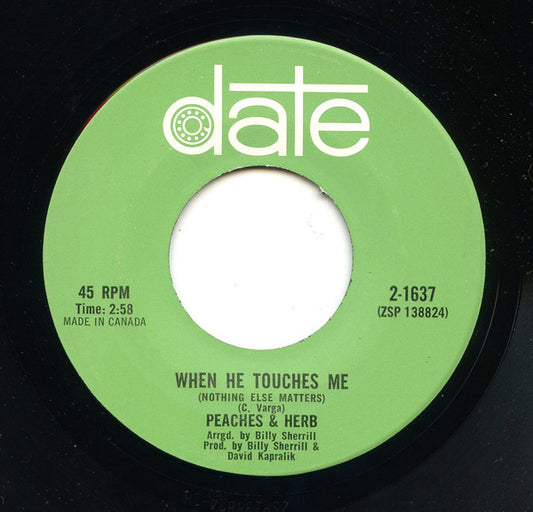 Peaches & Herb : When He Touches Me (Nothing Else Matters) / Thank You (7")