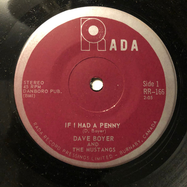 Dave Boyer (6) And The Mustangs (12) : If I Had A Penny (7", Single)