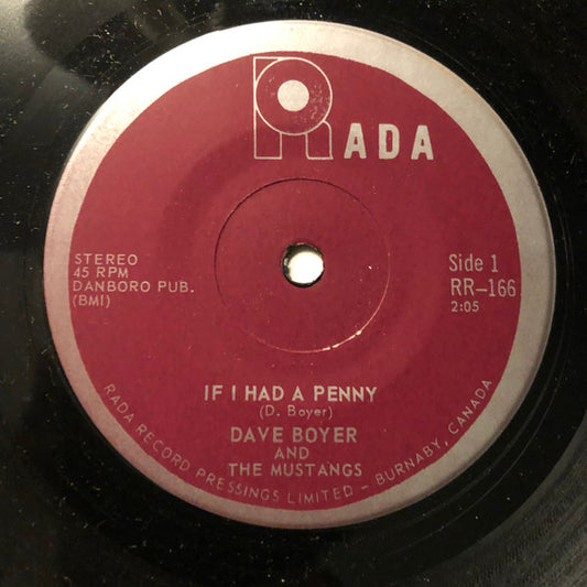 Dave Boyer (6) And The Mustangs (12) : If I Had A Penny (7", Single)