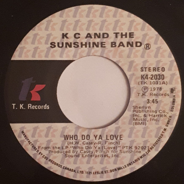 KC & The Sunshine Band : Who Do Ya Love / Sho-Nuff' (7", Single)