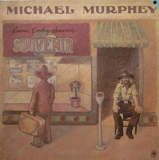 Michael Martin Murphey : Cosmic Cowboy Souvenir (LP, Album, Gat)