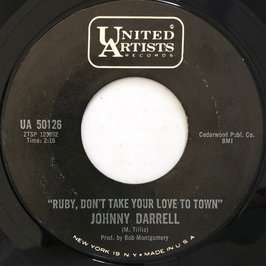 Johnny Darrell : Ruby, Don't Take Your Love To Town (7", Single, Styrene, Mon)