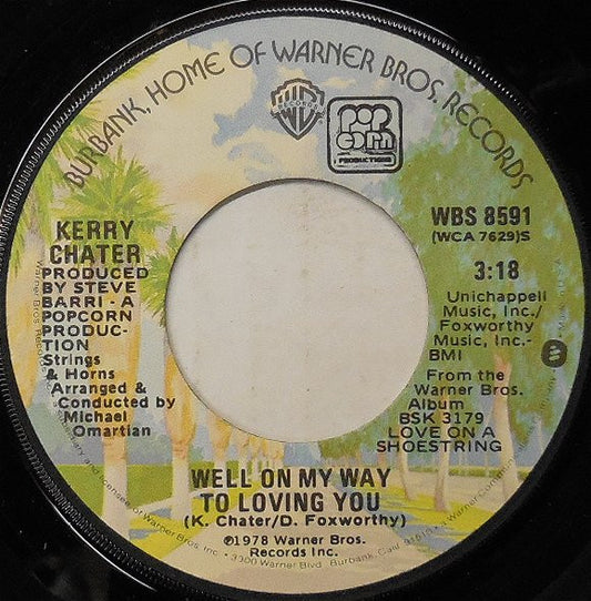 Kerry Chater : Well On My Way To Loving You (7", Single)