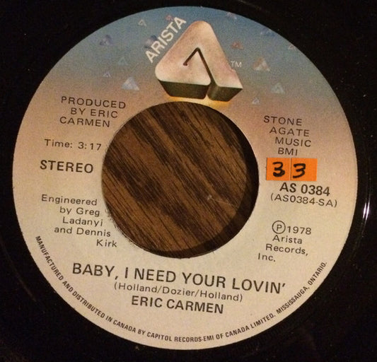 Eric Carmen : Baby, I Need Your Lovin' (7", Single)