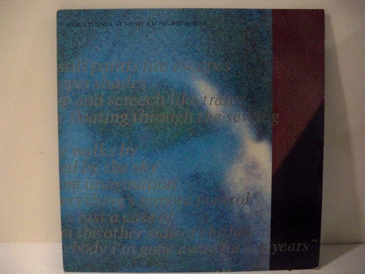 Pierce Turner : It's Only A Long Way Across (2xLP, Album, Smplr)