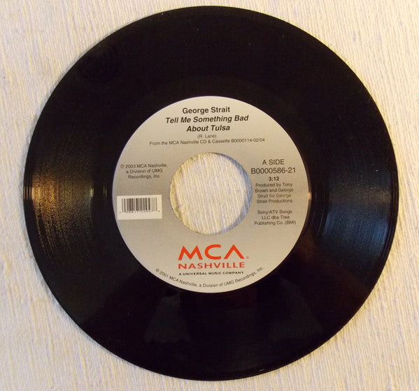 George Strait : Tell Me Something Bad About Tulsa (7", Single)