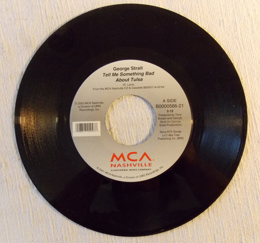 George Strait : Tell Me Something Bad About Tulsa (7", Single)