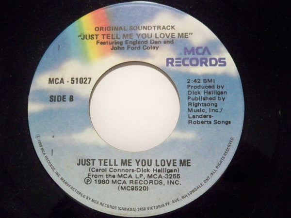 England Dan & John Ford Coley : Part Of Me Part Of You / Just Tell Me You Love Me (7", Single)
