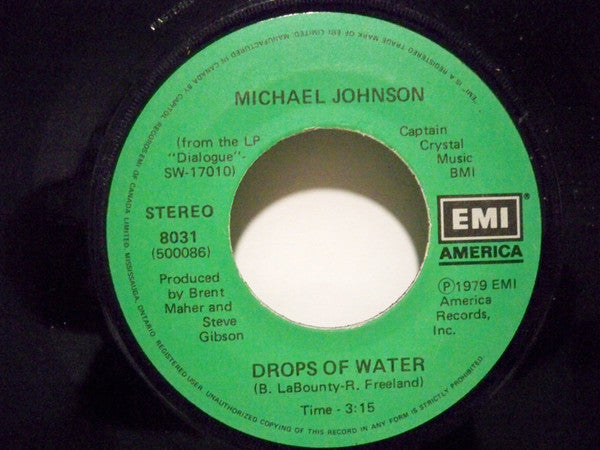 Michael Johnson (5) : The Very First Time / Drops Of Water (7", Single)