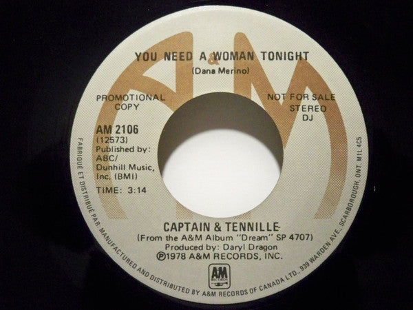 Captain And Tennille : You Need A Woman Tonight (7", Single, Promo)