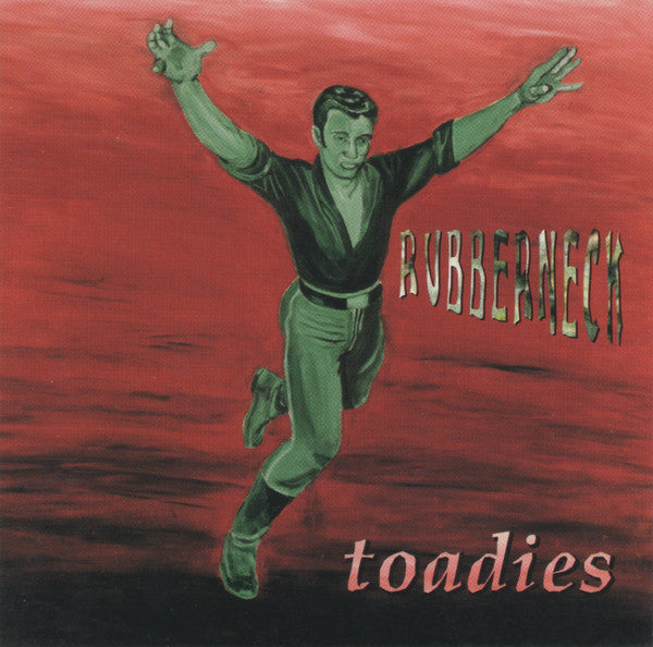 Toadies : Rubberneck (CD, Album, Club)