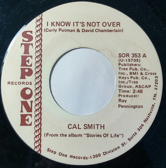 Cal Smith : I Know It's Not Over (7")