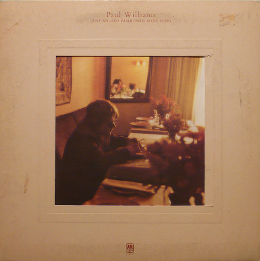 Paul Williams (2) : Just An Old Fashioned Love Song (LP, Album, Die)