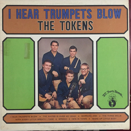 The Tokens : I Hear Trumpets Blow (LP, Album)