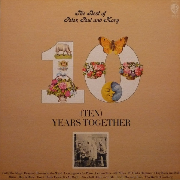 Peter, Paul & Mary : The Best Of Peter, Paul And Mary: (Ten) Years Together (LP, Comp, Gat)
