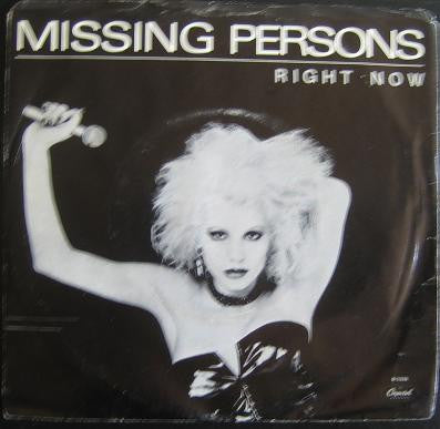 Missing Persons : Right Now (7", Single)