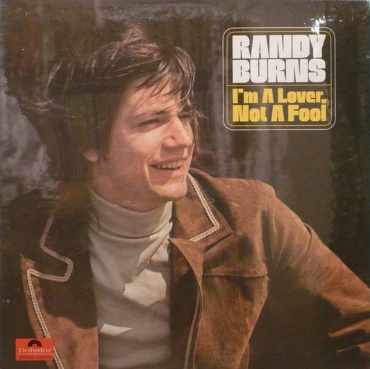 Randy Burns (2) : I'm A Lover, Not A Fool (LP, Album)