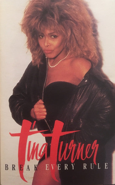 Tina Turner : Break Every Rule (Cass, Album, XDR)