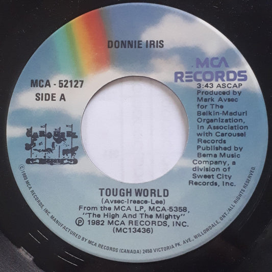Donnie Iris : Tough World / You're Gonna Miss Me (7", Single)