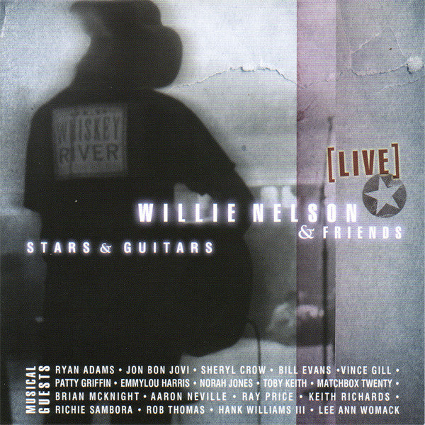 Willie Nelson & Guests : Stars & Guitars [Live] (HDCD, Album)