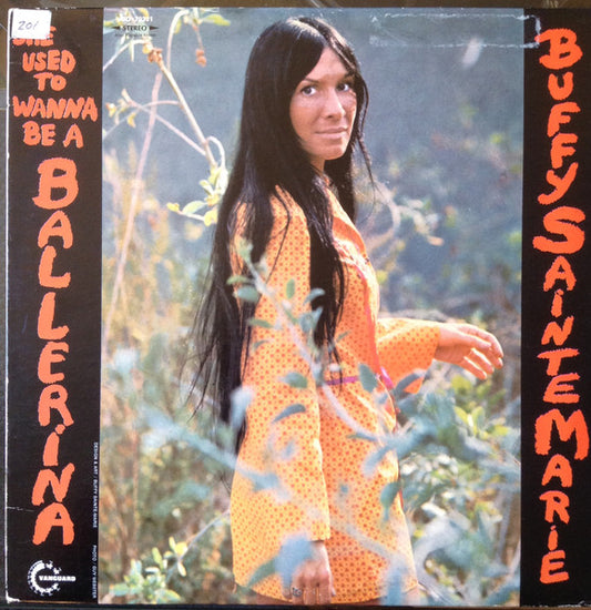 Buffy Sainte-Marie : She Used To Wanna Be A Ballerina (LP, Album)