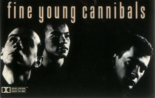 Fine Young Cannibals : Fine Young Cannibals (Cass, Album)