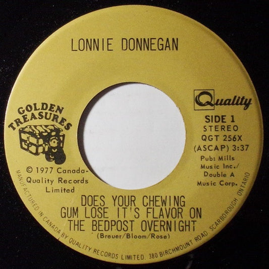 Lonnie Donegan : Does Your Chewing Gum Lose Its Flavor (On The Bedpost Overnight) / My Old Man's A Dustman (7")