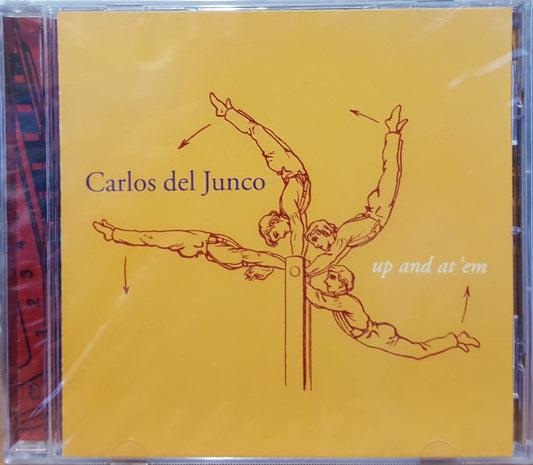 Carlos Del Junco : Up And At 'Em (CD, Album)