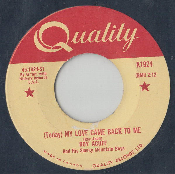 Roy Acuff And His Smoky Mountain Boys : (Today) My Love Came Back To Me (7", Single)