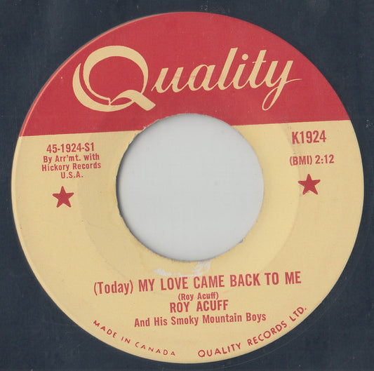 Roy Acuff And His Smoky Mountain Boys : (Today) My Love Came Back To Me (7", Single)