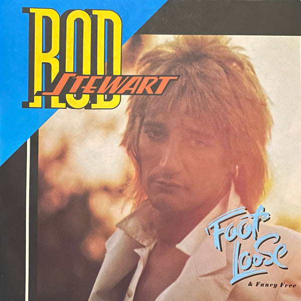 Rod Stewart : Foot Loose & Fancy Free (LP, Album, RE)
