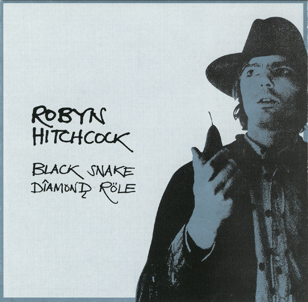 Robyn Hitchcock : Black Snake Diamond Röle (CD, Album, RE, RM)