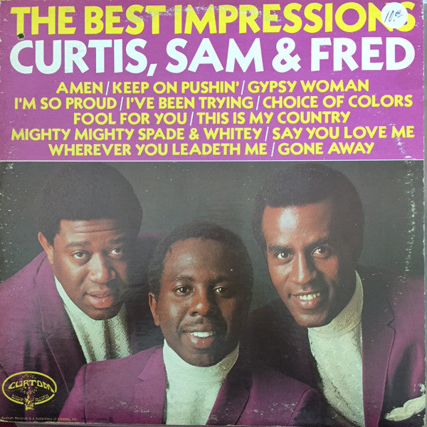 The Impressions : The Best Impressions... Curtis, Sam & Fred (LP, Album, Comp)