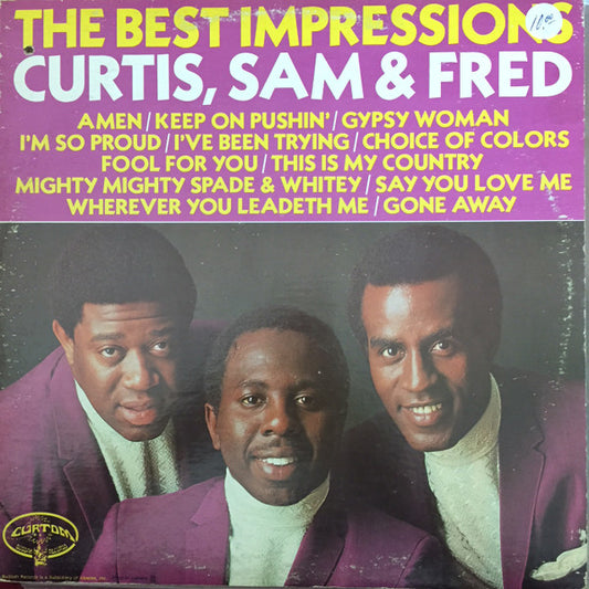 The Impressions : The Best Impressions... Curtis, Sam & Fred (LP, Album, Comp)