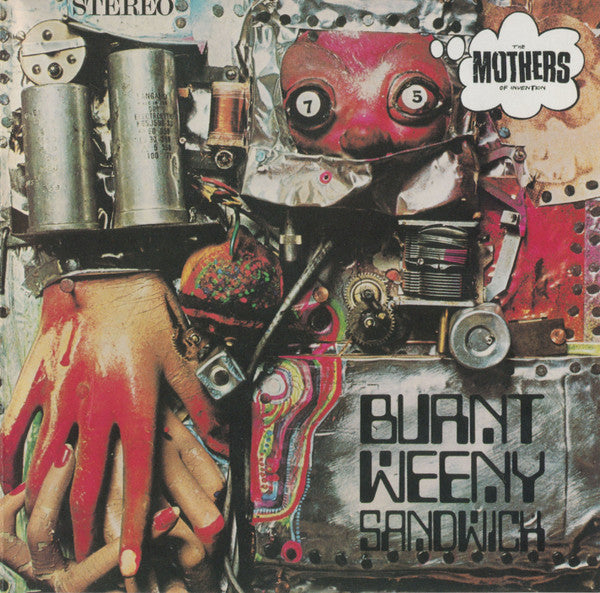 Frank Zappa / The Mothers : Burnt Weeny Sandwich (CD, Album, Club, RE, RM)