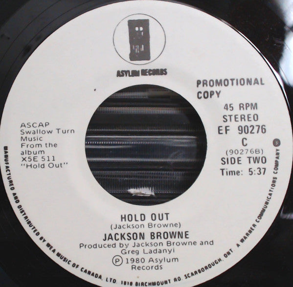 Jackson Browne : Hold On, Hold Out / Hold Out (7", Single, Promo)