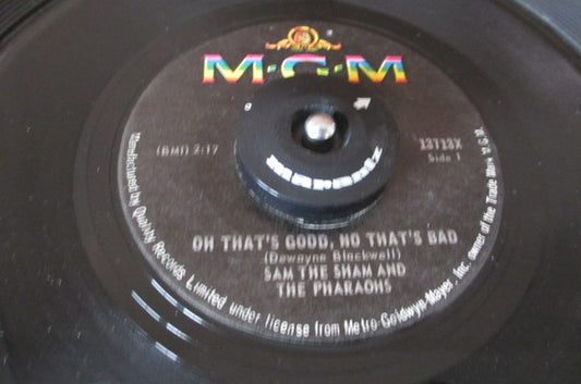 Sam The Sham & The Pharaohs : Oh That's Good, No That's Bad (7", Single)