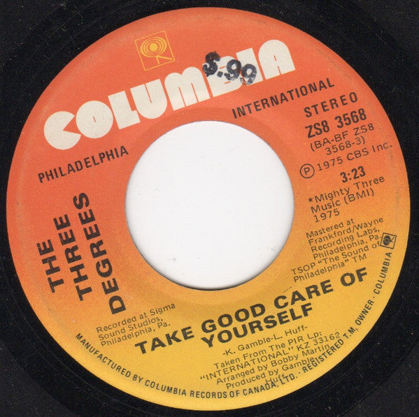 The Three Degrees : Take Good Care Of Yourself (7")
