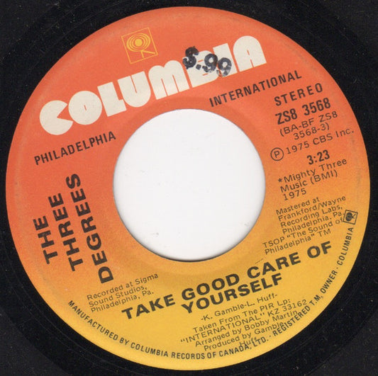 The Three Degrees : Take Good Care Of Yourself (7")