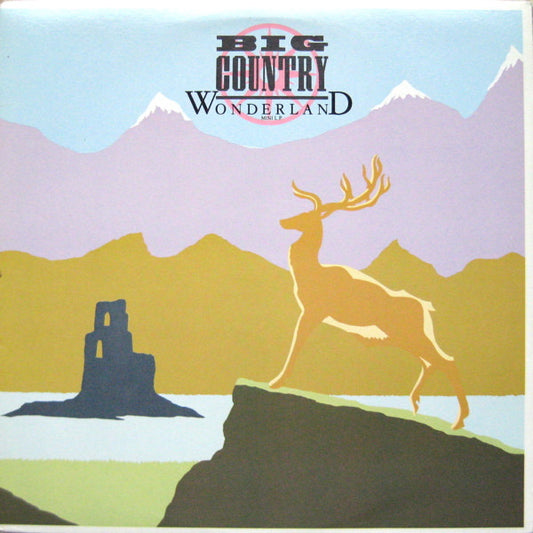 Big Country : Wonderland (LP, MiniAlbum, Comp)